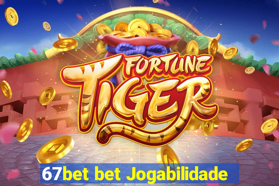 67bet bet Jogabilidade